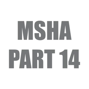 MSHA Part 14